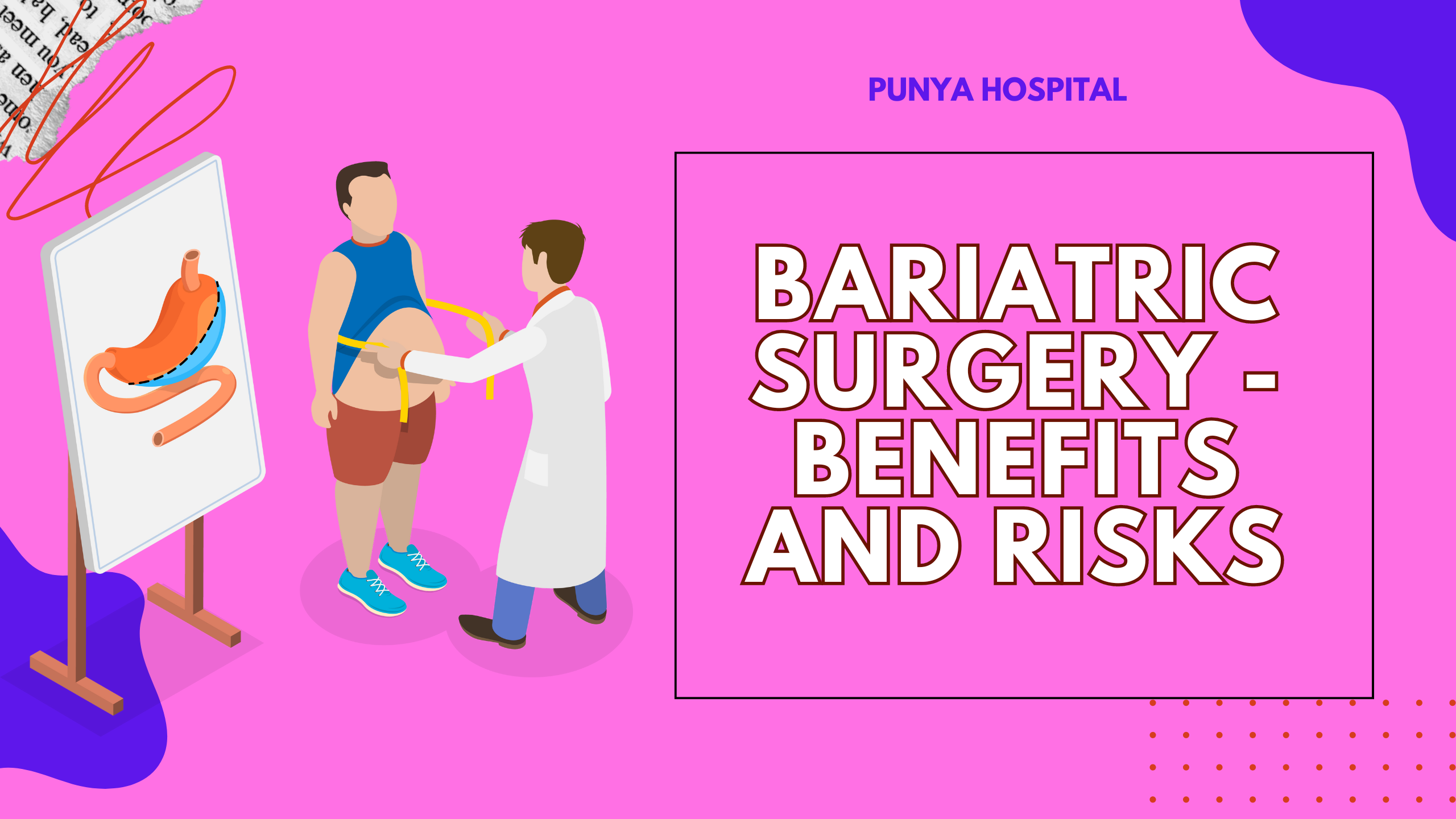 Read more about the article Is Bariatric Surgery Right for You?Assessing the Benefits and Risks